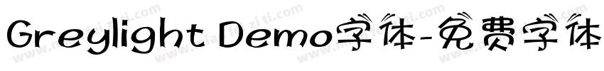 Greylight Demo字体字体转换